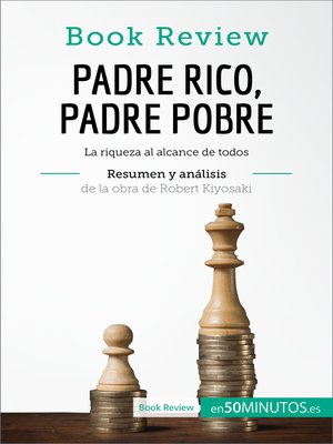 cover image of Padre Rico, Padre Pobre de Robert Kiyosaki (Análisis de la obra)